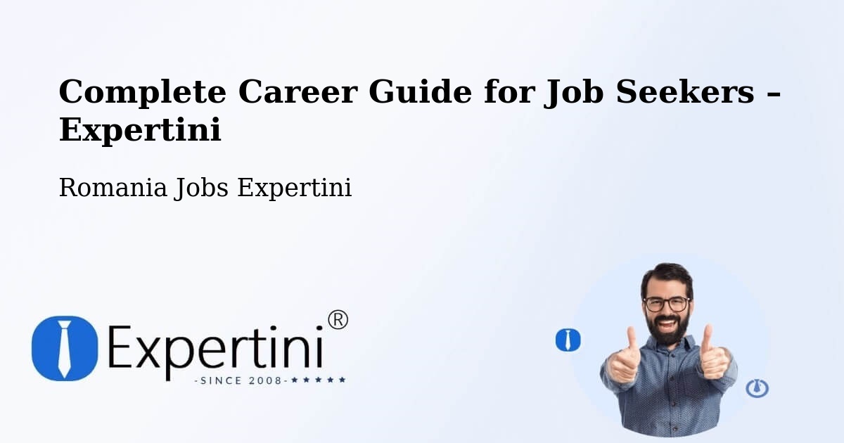 Career Guide for Job Seekers – Comuna Redea - Comuna Redea, Romania Jobs Expertini