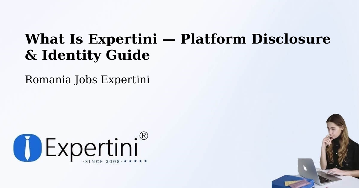 What Is Expertini — Platform Disclosure & Identity Guide – Comuna Redea